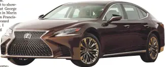  ??  ?? The redesigned Lexus LS 500 features swooping design touches that aren’t to everyone’s liking, including a front grille that seems cavernous for this front end.