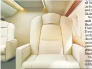  ?? ?? Private flights offer an amazing blend of luxury, comfort and safety