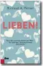  ??  ?? Rotraud A. Perner: „Lieben! Über das schönste Gefühl der Welt“Orac Verlag . 192 Seiten. 22 Euro.