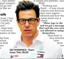  ?? ?? determined : Team boss Toto Wolff