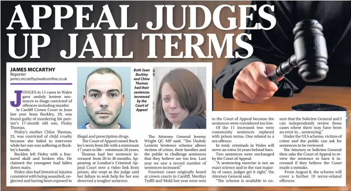  ??  ?? Both Sean Buckley and Chloe Thomas had their sentences increased by the Court of Appeal