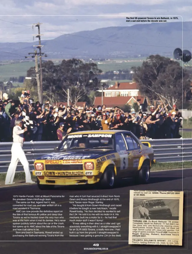  ??  ?? The first V8-powered Torana to win Bathurst, in 1975, met a sad end before the decade was out.