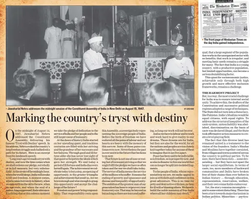  ??  ?? Jawaharlal Nehru addresses the midnight session of the Constituen­t Assembly of India in New Delhi on August 15, 1947.
The front page of Hindustan Times on the day India gained independen­ce.