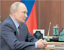  ?? REUTERS ?? Encuentro. Putin durante una reunión en sus oficinas.