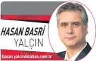  ??  ?? HASAN BASRİ
KaVan.yaOFLn#VaEaK.FRP.Wr