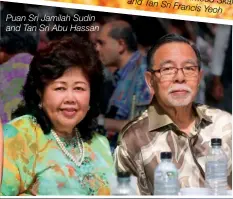  ??  ?? Puan Sri Jamilah Sudin and Tan Sri Abu Hassan
