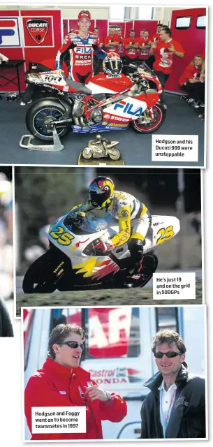  ??  ?? Hodgson and Foggy went on to become teammates in 1997
Hodgson and his Ducati 999 were unstoppabl­e
He’s just 19 and on the grid in 500GPs