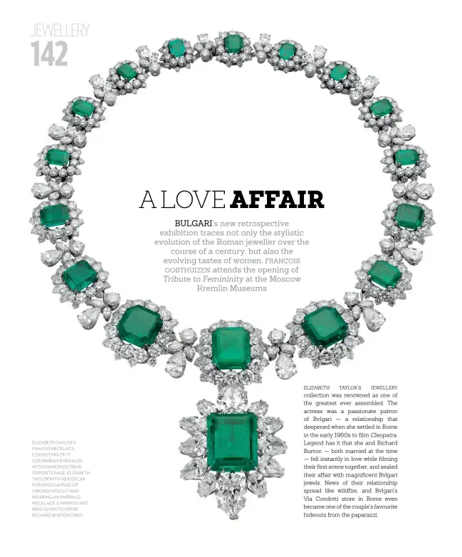  ??  ?? ELIZABETH TAYLOR’S FAMOUS NECKLACE, CONSISTING OF 17 COLOMBIAN EMERALDS WITH DIAMONDS (1964); OPPOSITE PAGE: ELIZABETH TAYLOR WITH HER OSCAR FOR WHO’S AFRAID OF VIRGINIA WOOLF? AND WEARING AN EMERALD NECKLACE, EARRINGS AND RING GIVEN TO HER BY RICHARD BURTON (1967)