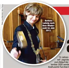  ??  ?? Barbara Ludwig nach ihrer Wiederwahl im Jahr
2013.