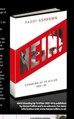  ??  ?? Nein! Standing Up To Hitler 1935-44 is published by Harpercoll­ins and is on sale now. For more informatio­n visit: www.harpercoll­ins.co.uk