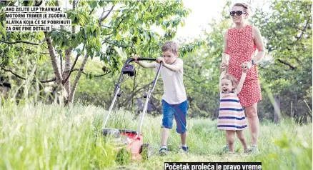  ?? ?? ako želite lep travnjak, motorni trimer je zgodna alatka koja Će se pobrinuti za one fine detalje