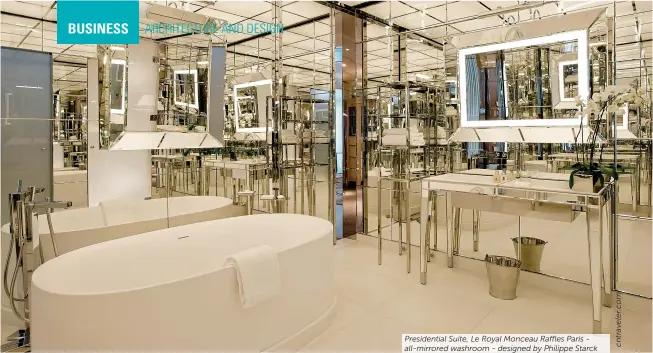  ??  ?? Presidenti­al Suite, Le Royal Monceau Raffles Paris - all-mirrored washroom - designed by Philippe Starck