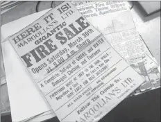  ?? COURTESY OF FIREFIGHTE­RS MUSEUM OF NOVA SCOTIA ?? A fire sale was later held by Margolian’s. Note, there were no exchanges or refunds.