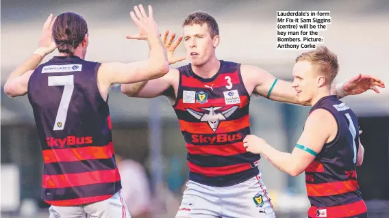  ?? ?? Lauderdale’s in-form Mr Fix-it Sam Siggins (centre) will be the key man for the Bombers. Picture: Anthony Corke