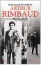  ??  ?? ★★★★★
ARTHUR RIMBAUD. BIOGRAPHIE, JEAN-JACQUES LEFRÈRE,
1 408 P., ROBERT LAFFONT/BOUQUINS, 33 €