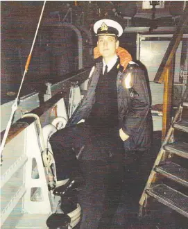  ??  ?? Creasy, Officer of the Day on HMCS Miramichi in 1994