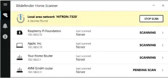  ??  ?? Der Scan des eigenen Netzwerks kann einige Zeit in Anspruch nehmen. Sobald das Tool Bitdefende­r Home Scanner damit fertig ist, informiert es Sie mit einer Nachricht.