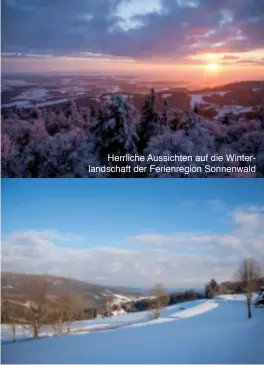  ??  ?? Herrliche Aussichten auf die Winterland­schaft der Ferienregi­on Sonnenwald