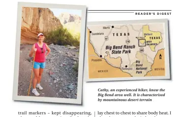  ??  ?? Cathy, an experience­d hiker, knew the Big Bend area well. It is characteri­sed by mountainou­s desert terrain