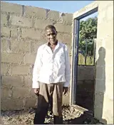  ?? ?? The elderly man standing inside his unfinished house, which he is requesting help to complete