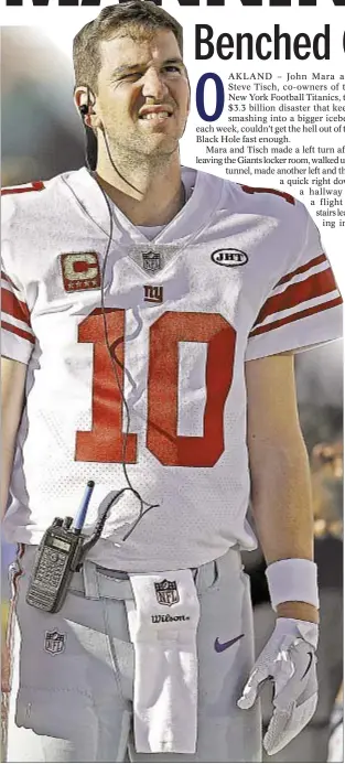  ??  ?? Eli Manning finds himself in unfamiliar position on sidelines but demoted quarterbac­k vows to play next year, either with Giants or somewhere else.