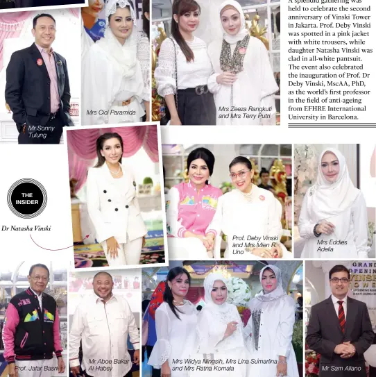  ??  ?? Mr Sonny Tulung Prof. Jafar Basri Mr Aboe Bakar Al Habsy Prof. Deby Vinski and Mrs Mien R. Uno Mrs Widya Ningsih, Mrs Lina Sumarlina and Mrs Ratna Komala Mrs Eddies Adelia Mr Sam Aliano