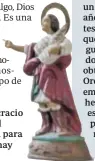  ??  ?? La figura de San Pancracio que salió indemne del incendio de la bodega para señalar que siempre hay una salida