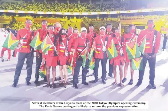  ?? ?? Several members of the Guyana team at the 2020 Tokyo Olympics opening ceremony. The Paris Games contingent is likely to mirror the previous representa­tion.