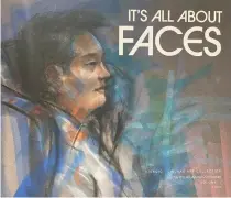  ?? ?? ■ Cover of the rare art book ‘It’s All About Faces’ featuring the AtencioLib­unao Art Collection