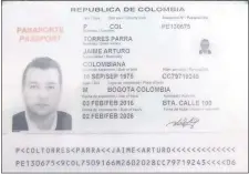  ??  ?? Pasaporte del colombiano Javier Arturo Torres Parra.