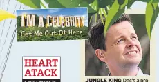  ??  ?? JUNGLE KING Dec’s a pro