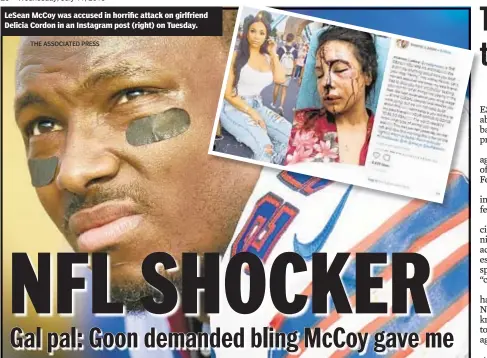  ?? THE ASSOCIATED PRESS ?? LeSean McCoy was accused in horrific attack on girlfriend Delicia Cordon in an Instagram post (right) on Tuesday.