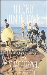  ?? SUBMITTED PHOTO ?? The Only Film in Town was written by Stuart Cresswell.