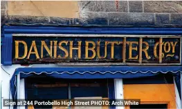  ?? PHOTO: Arch White ?? Sign at 244 Portobello High Street