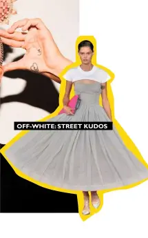  ??  ?? OFF-WHITE: STREET KUDOS