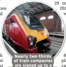  ??  ?? Nearly two-thirds of train companies are signed up to a compensati­on scheme for delays