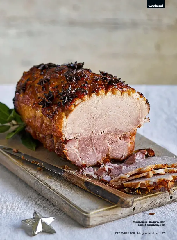 Marmalade , ginger & star anise baked ham PressReader