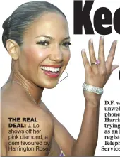  ??  ?? THE REAL DEAL: J. Lo shows off her pink diamond, a gem favoured by Harrington Rose