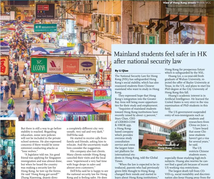  ?? Photo: IC Photos: VCG ?? View of Hong Kong streets
The University of Hong Kong