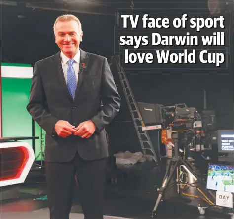  ?? Picture: RENEE NOWYTARGER/ The Australian ?? Channel Seven’s Jim Wilson can’t wait to get to Darwin for the World Cup quarterfin­al