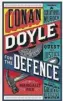  ??  ?? Conan Doyle for the DefenceBy Margalit Fox Profile, 359pp, £16.99