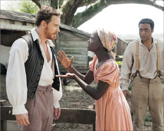  ?? — FOX SEARCHLIGH­T ?? The film 12 Years A Slave has had to battle back against allegation­s of historical inaccuracy generated by a particular­ly vicious Oscar race. Authoritat­ive experts rushed to reject the allegation­s on behalf of the movie which could win Best Picture.
