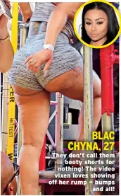  ??  ?? BLAC CHYNA, 27 JESSICA HART, 30