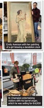  ??  ?? Emily Avenson with her painting of a girl blowing a dandelion clock
M. Champion entertaini­ng visitors with his barrel organ, which he was selling for €4,000