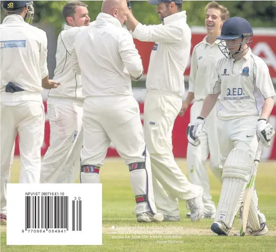  ?? Angus Matheson ?? Southport and Birkdale celebrate taking a Highfield wicket. See inside for how the match unfolded