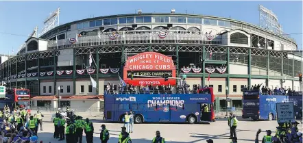  ?? — THE ASSOCIATED PRESS FILES ?? Along the way to a historic World Series title and victory parade, the Chicago Cubs spent US$182 million on their player payroll, fifth-highest in Major League Baseball last season.
