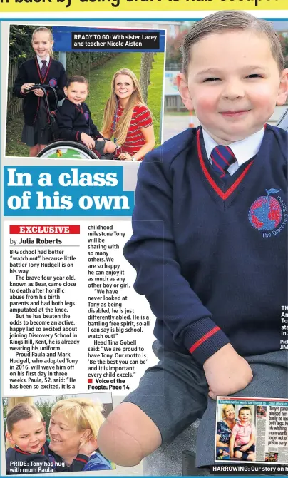  ?? Pictures:
JIM BENNETT ?? PRIDE: Tony has hug with mum Paula READY TO GO: With sister Lacey and teacher Nicole Aiston THRILLED: Amputee Tony will start school in 3 weeks
HARROWING: Our story on his ordeal