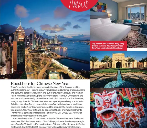  ??  ?? Top and left: The Excelsior Hong Kong. Below: Tilal Liwa Abu Dhabi; Chinese New Year celebratio­ns in Hong Kong