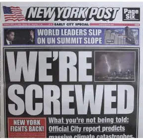  ?? CREDIT: SOPA IMAGES / GETTY IMAGES ?? Fake news isn’t always a product of the right. This counterfei­t New York Post was produced to highlight the reality of climate change.