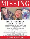  ?? FACEBOOK ?? A missing person poster about Zack Lefave who has been missing in Yarmouth County since Jan. 1.